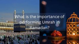 What is the importance of performing Umrah in Ramadan (1).jpg