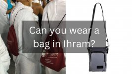 Can you wear a bag in Ihram (1).jpg